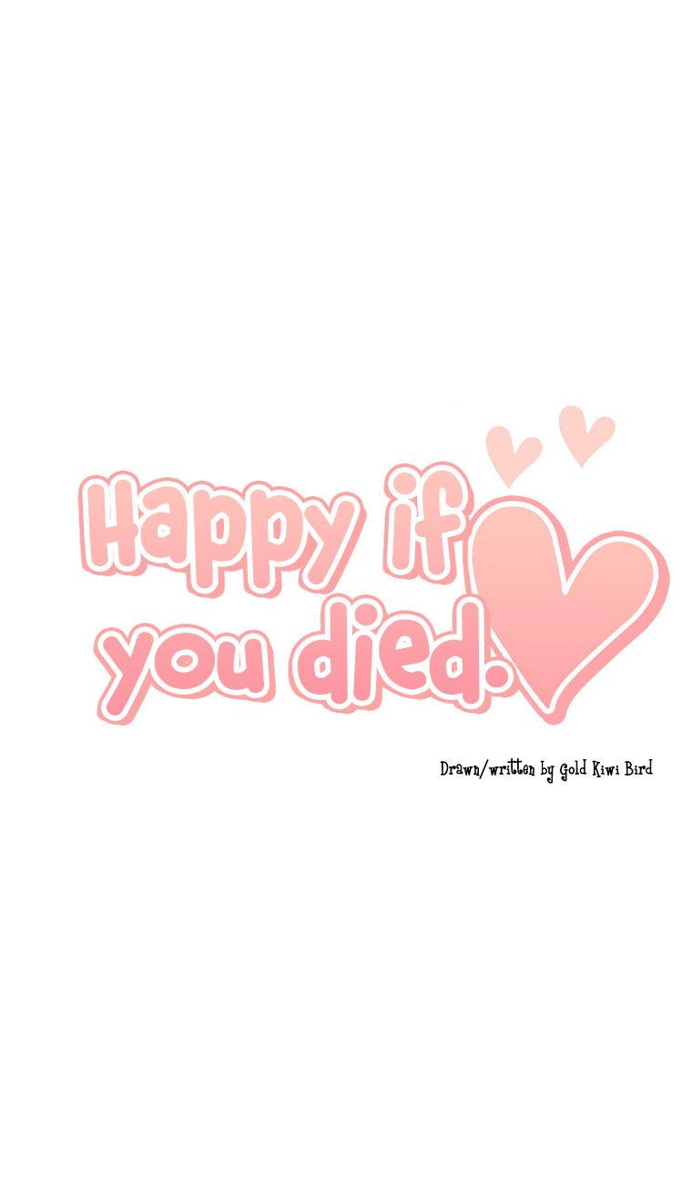 Happy If You Died Chapter 20.1 #59