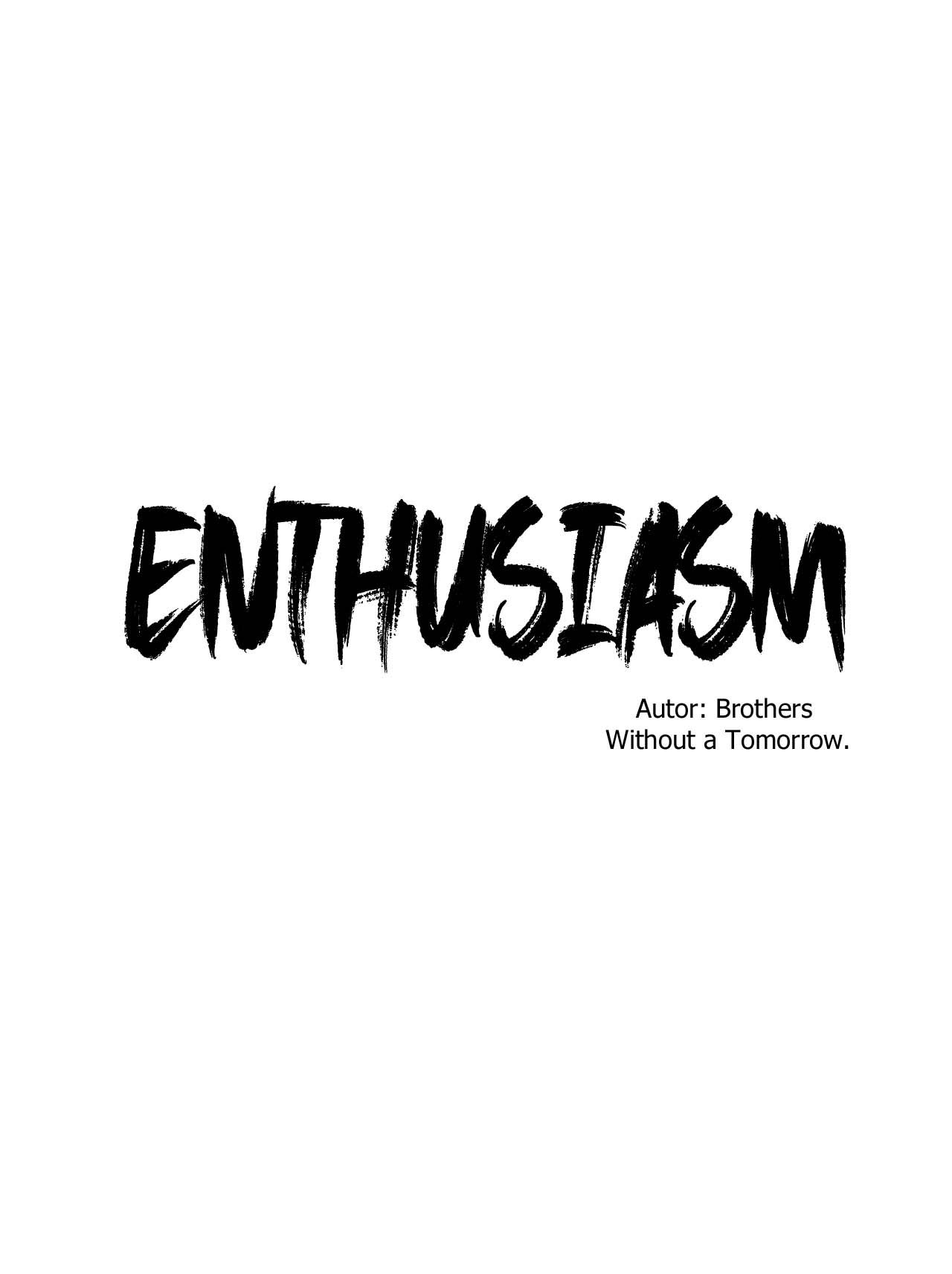 Enthusiasm Chapter 7 #1