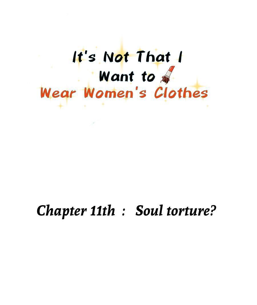 It’S Not That I Want To Wear Women’S Clothing Chapter 11 #3