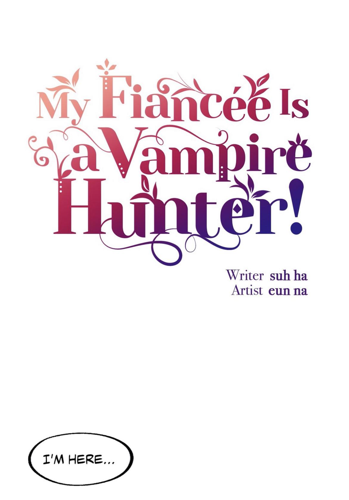 My Fiancée Is A Vampire Hunter! Chapter 28 #17