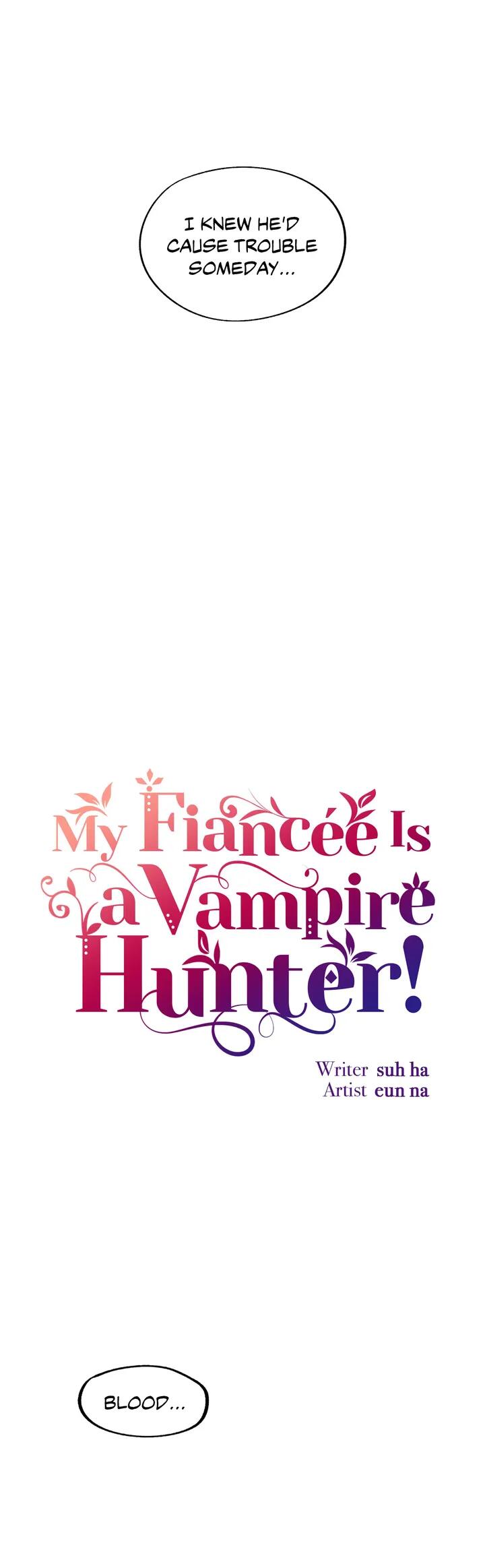 My Fiancée Is A Vampire Hunter! Chapter 4 #3