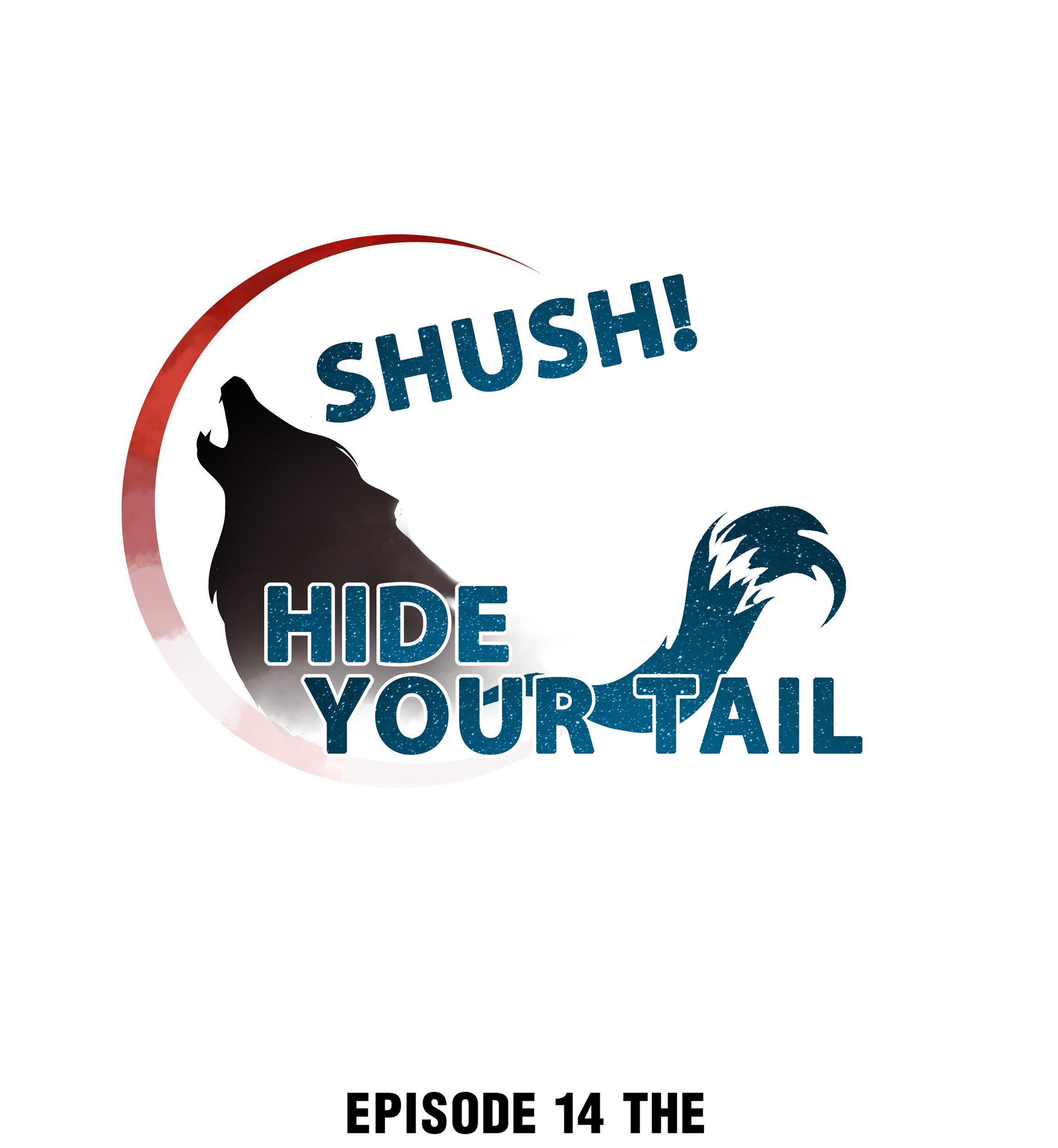 Shush! Hide Your Tail Chapter 14 #1