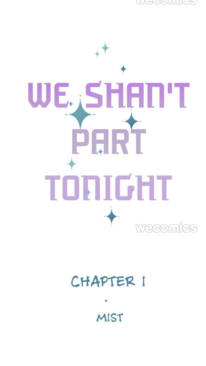 We Shan’T Part Tonight Chapter 5 #9