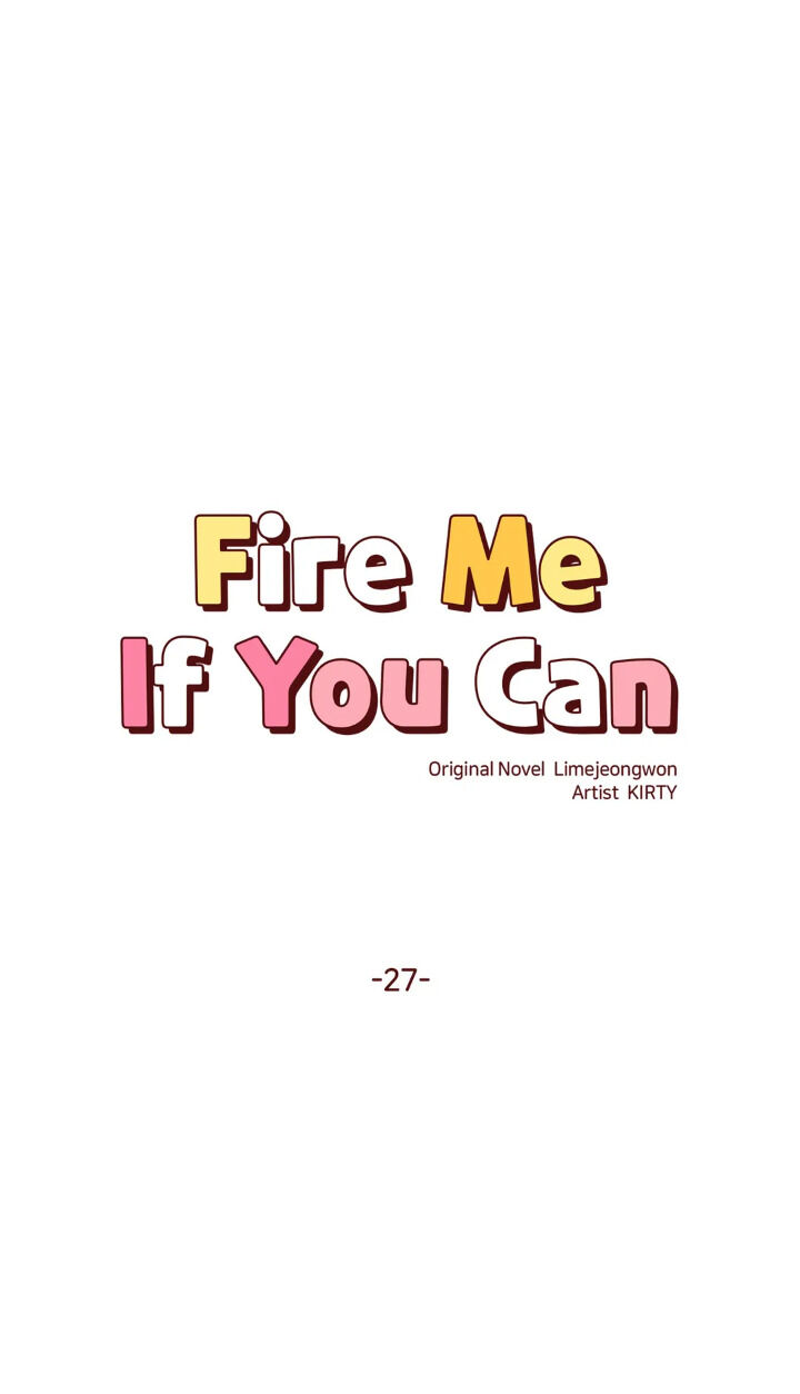 Fire Me If You Can Chapter 27 #4