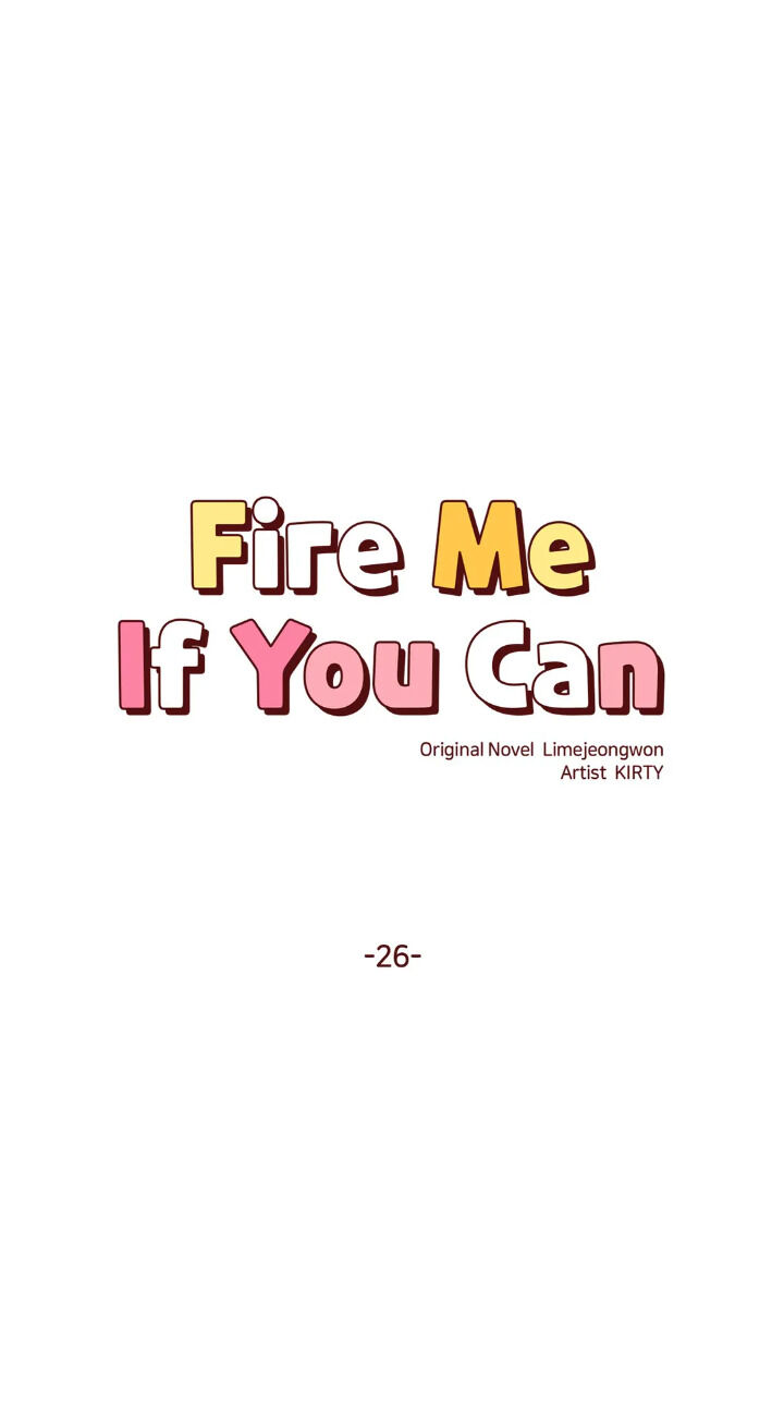 Fire Me If You Can Chapter 26 #8