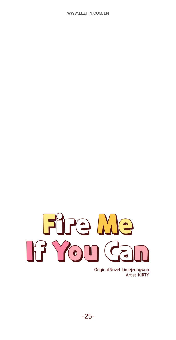 Fire Me If You Can Chapter 25 #1