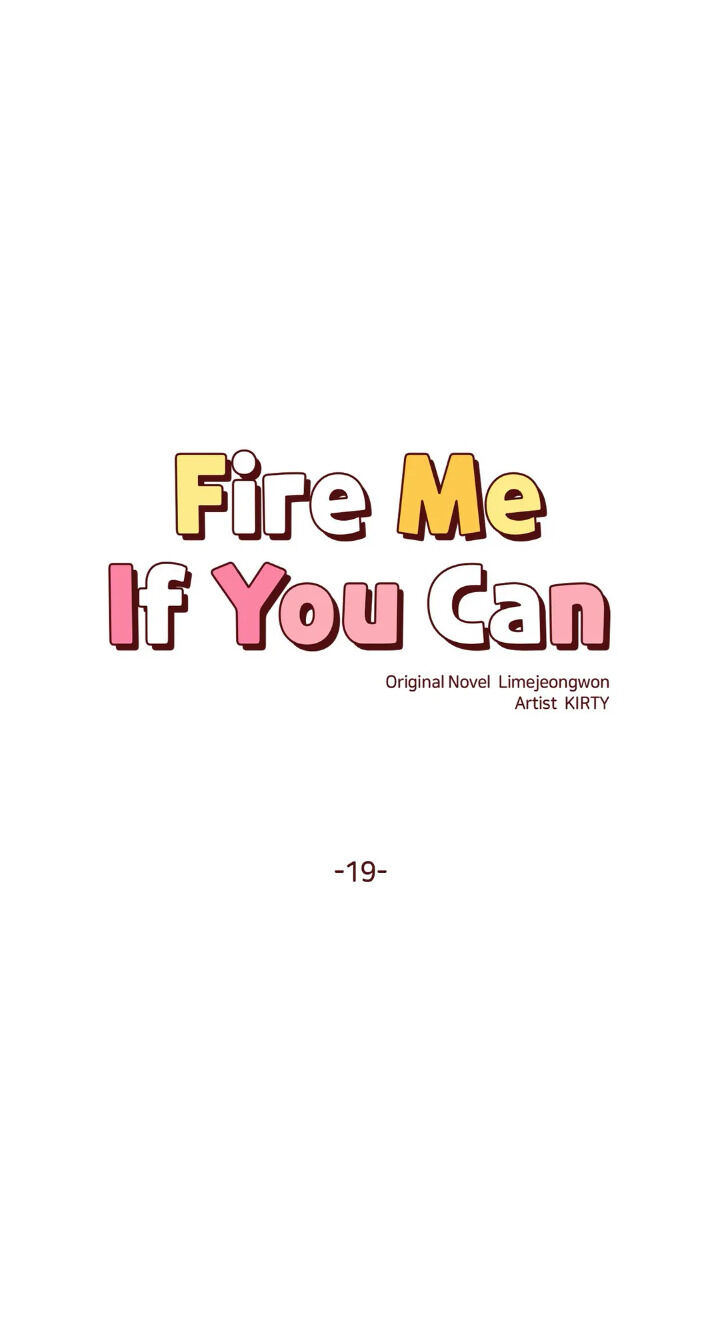 Fire Me If You Can Chapter 19 #9